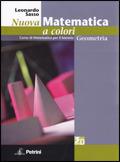 Nuova matematica a colori. Geometria. Con quaderno di recupero gemetria. Con espansione online - Leonardo Sasso - Libro Petrini 2010 | Libraccio.it