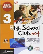 High school club.net. Student's book-Year backup. Ediz. leggera. Con CD-ROM. Con DVD. Con espansione online. Vol. 3