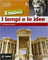 Il nuovo I tempi e le idee. Raccordo «la storia antica».