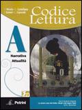Codice lettura. Con scrittura. Vol. A-B-D. Per le Scuole superiori. - Sergio Nicola, Giuliana Castellano, Ivana Geroni - Libro Petrini 2010 | Libraccio.it