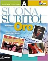 Suonasubito! Vol. A. Ediz. speciale. Con espansione online - Luciano Leone, Roberto Paoli - Libro Petrini 2010 | Libraccio.it