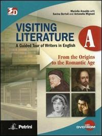 Visiting literature. Vol. 1A. Per le Scuole superiori. Con DVD-ROM. - Mariella Ansaldo, Savina Bertoli, Antonella Mignani - Libro Petrini 2010 | Libraccio.it