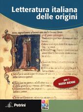 Letteratura italiana delle origini. Con espansione online