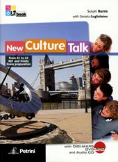 New culture talk. From A1 to A2 ket and trinity exam preparation. With digi-maps. Per le Scuole. Con CD Audio formato MP3. Con DVD-ROM. Con espansione online