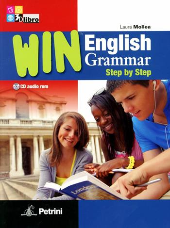Win English grammar step by step. Trainer-Grammar. Con CD-ROM - Laura Mollea - Libro Petrini 2011 | Libraccio.it