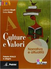 Culture e valori blu. Vol. A-B. Con il giro del mondo in 12 romanzi e prove INVALSI. Materiali per il docente.