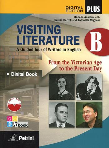 Visiting literature. Con DVD-ROM. Con e-book. Con espansione online. Vol. 2: From the victorian age to the present day - Mariella Ansaldo, Savina Bertoli, Antonella Mignani - Libro Petrini 2012 | Libraccio.it