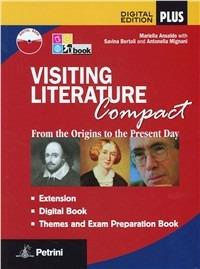 Visiting literature. With themes and exam preparation. Ediz. compatta. Con DVD-ROM. Con espansione online - Mariella Ansaldo, Savina Bertoli, Antonella Mignani - Libro Petrini 2012 | Libraccio.it