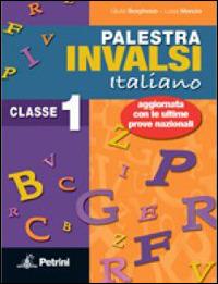 Palestra INVALSI di italiano. Aggiornata con le ultime prove nazionali. - Giulia Borghesio, Luisa Menzio - Libro Petrini 2011 | Libraccio.it