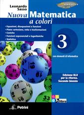 Nuova matematica a colori. Ediz. blu. Con CD-ROM. Con espansione online. Vol. 3: Equazioni, desequazioni e funzioni-Piano cartesiano, retta.