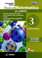 Nuova matematica a colori. Ediz. verde. Per il 2° biennio delle Scuole superiori. Vol. 3 - Leonardo Sasso - Libro Petrini 2012 | Libraccio.it