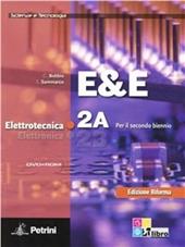 E&E. Elettrotecnica. Ediz. riforma. Con DVD-ROM. Vol. 2: Modulo 2A-2B