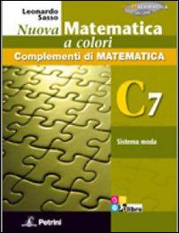 Nuova matematica a colori. Vol. C7: Sistema moda. Ediz. verde. Con CD-ROM. Con espansione online - Leonardo Sasso - Libro Petrini 2012 | Libraccio.it