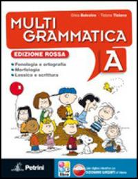 Multigrammatica. Vol. A-B. Con Palestra INVALSI. Per la Scuola media. Con CD-ROM. - Gilda Balestra, Tiziana Tiziano - Libro Petrini 2013 | Libraccio.it
