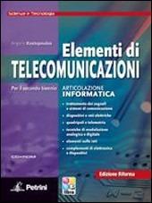 Elementi di telecomunicazioni. Ediz. riforma. Per le Scuole superiori - Argyris Kostopoulos - Libro Petrini 2013 | Libraccio.it