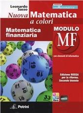 Nuova matematica a colori. Modulo MF. Ediz. rossa. Con e-book. Con espansione online