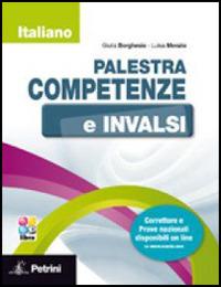 Palestra INVALSI e competenze. - Giulia Borghesio, Luisa Menzio - Libro Petrini 2013 | Libraccio.it
