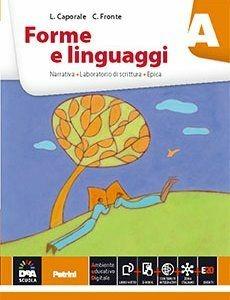 Forme e linguaggi. Narrativa. Laboratorio di scritura. Epica. Vol. A-B-Percorsi ne I Promessi sposi. Per le Scuolsuperiori. Con e-book. Con espansione online - Luigi Caporale, Giuliana Castellano - Libro Petrini 2015 | Libraccio.it