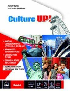 Culture up e DVD. Con CD Audio. Con e-book. Con espansione online - Susan Burns, Daniela Guglielmino - Libro Petrini 2015 | Libraccio.it