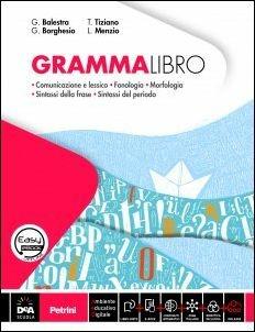Grammalibro. Tavole plastificate. Per la Scuola media. Con DVD-ROM. - Gilda Balestra, Tiziana Tiziano, L. Menzio - Libro Petrini 2016 | Libraccio.it