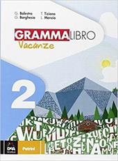 Grammalibro vacanze. Vol. 2