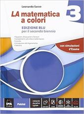 La matematica a colori. Ediz. blu. Con e-book. Con espansione online. Vol. 3