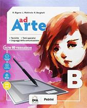 Ad arte. Per la Scuola media. Con e-book. Con espansione online. Con DVD-ROM. Vol. B