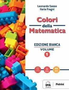 Colori della matematica. Ediz. bianca. Per gli Ist. professionali. Con e-book. Con espansione online - Leonardo Sasso, Ilaria Fragni - Libro Petrini 2017 | Libraccio.it