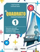 Al quadrato. Con e-book. Con espansione online. Con 3 libri: Quaderno-Formulario-Tavole numeriche. Con DVD-ROM. Vol. 1