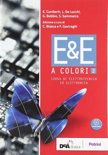 E&E a colori. Corso di elettrotecnica ed elettronica. Per la 4ª classe delle Scuole superiori. Vol. 2 - DE LUCCHI L SAMMARCO S - Libro Petrini 2018 | Libraccio.it
