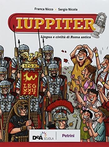 Iuppiter. Con e-book. Con espansione online - S. Nicola, F. Nicco - Libro Petrini 2018 | Libraccio.it