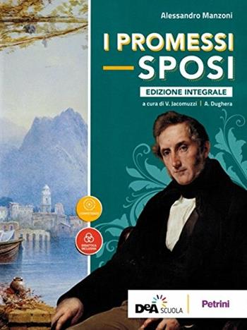 I promessi sposi. Ediz. integrale. - Alessandro Manzoni - Libro Petrini 2018 | Libraccio.it