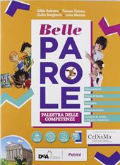 Belle parole. Con Palestra competenze. Con e-book. Con espansione online. Con DVD-ROM