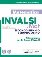 INVALSI.Mat. Per il triennio delle Scuole superiori - Leonardo Sasso, Claudio Zanone - Libro Petrini 2019 | Libraccio.it