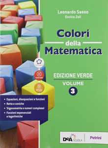 Image of Colori della matematica. Ediz. verde. Per il triennio delle Scuol...