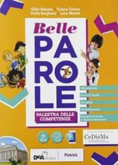 Belle parole. Con Palestra competenze. Con e-book. Con espansione online