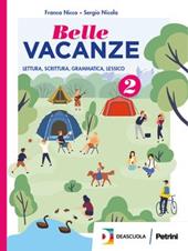 Belle vacanze. Per la Scuola media. Con e-book. Con espansione online. Vol. 2
