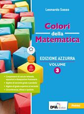 Colori della matematica. Ediz. azzurra. Con Quaderno di inclusione e recupero. Per il triennio del Liceo classico. Con e-book. Con espansione online. Vol. 3