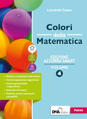 Colori della matematica. Ediz. azzurra smart. Con Quaderno di inclusione e recupero. Per il triennio dei Licei. Vol. 4 - Leonardo Sasso - Libro Petrini 2020 | Libraccio.it
