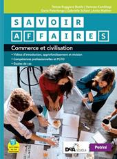 Savoir affaires. Livre de l'élève. Con Fascicolo nuovo esame di Stato. Con e-book. Con espansione online. Con DVD-ROM