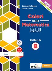 Colori della matematica. Modulo B. Coniche Ediz. blu. Per le Scuole superiori. Con e-book. Con espansione online