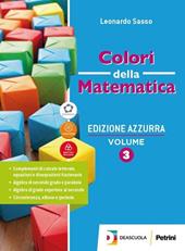 Colori della matematica. Ediz. azzurra. Per il triennio del Liceo classico. Con e-book. Con espansione online. Vol. H: Algebra di secondo grado e parabola