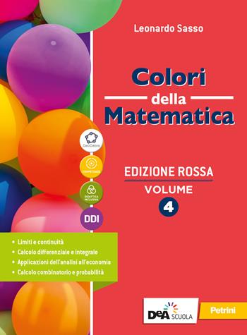 Colori della matematica. Ediz. rossa. Con Quaderno 4. Per il secondo biennio e il quinto anno delle Scuole superiori. Con e-book. Con espansione online. Vol. 2 - Leonardo Sasso - Libro Petrini 2021 | Libraccio.it