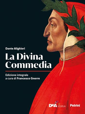 La Divina Commedia. Con e-book. Con espansione online - Dante Alighieri, GNERRE F - Libro Petrini 2021 | Libraccio.it