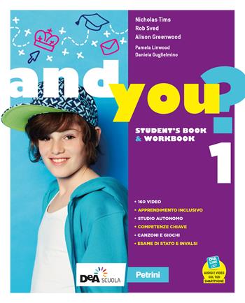 And you? Con Student's Book, Worbook, Think Culture & Educazione civica Compact. Vol. 1 - Pamela Lindwood, Daniela Guglielmino, Alison Greenwood - Libro Petrini 2022 | Libraccio.it