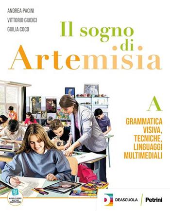 Il sogno di Artemisia. Con Fascicolo competenze, Lessico illustrato, L'Album. Per la Scuola media. Vol. A-B1-B2 - Lorenzo Vivarelli - Libro Petrini 2023 | Libraccio.it