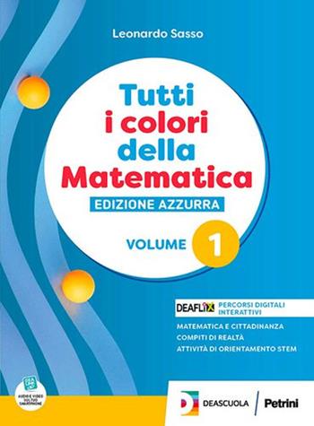 Tutti i colori della matematica. Ediz. azzurra. Con Quaderno. Con espansione online. Vol. 2 - Leonardo Sasso - Libro Petrini 2023 | Libraccio.it