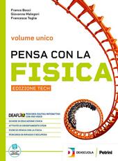 Pensa con la fisica. Ediz. tech. Con espansione online. Vol. 1