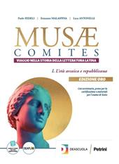 Musae comites. Viaggio nella storia della letteratura latina. Ediz. oro. Con espansione online. Vol. 3: L' età imperiale