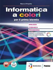 Informatica a colori. Con Laboratorio. Con e-book. Con espansione online